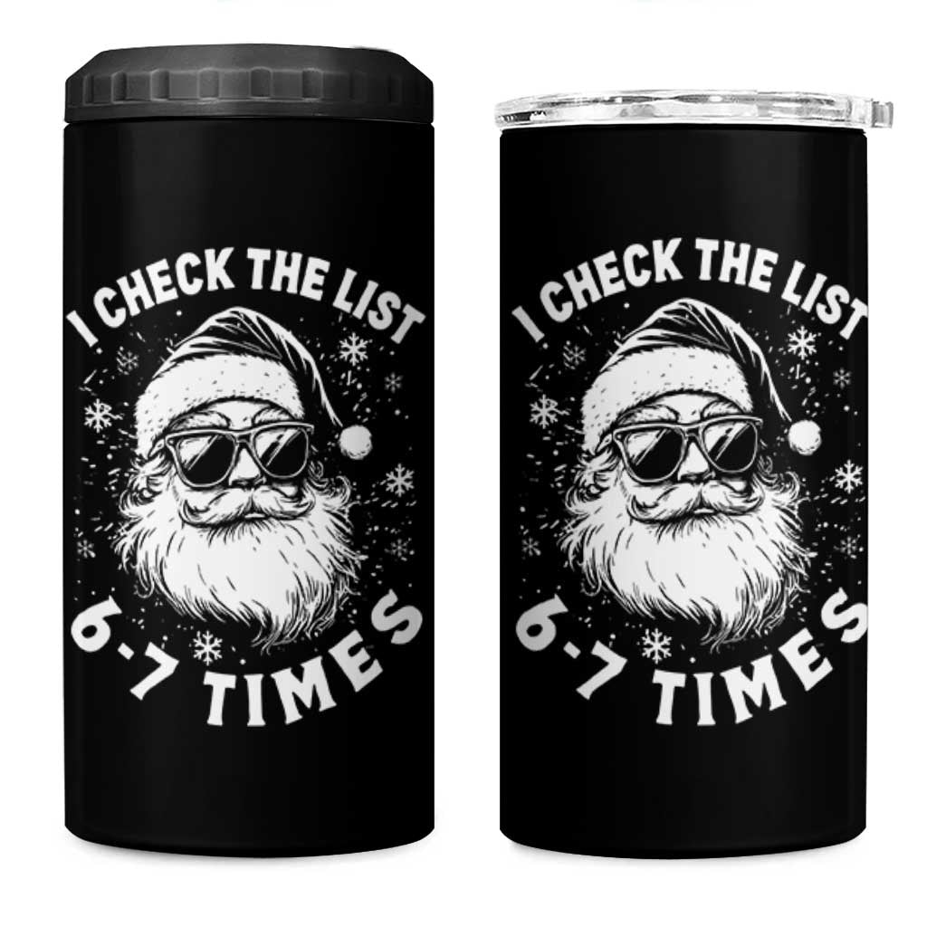 67 Meme Christmas Santa 4 in 1 Can Cooler Tumbler Funny I Check The List 67 Times - Wonder Print Shop