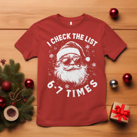 67 Meme Christmas Santa T Shirt Funny I Check The List 67 Times - Wonder Print Shop