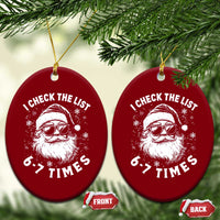 67 Meme Christmas Santa Ceramic Ornament Funny I Check The List 67 Times - Wonder Print Shop