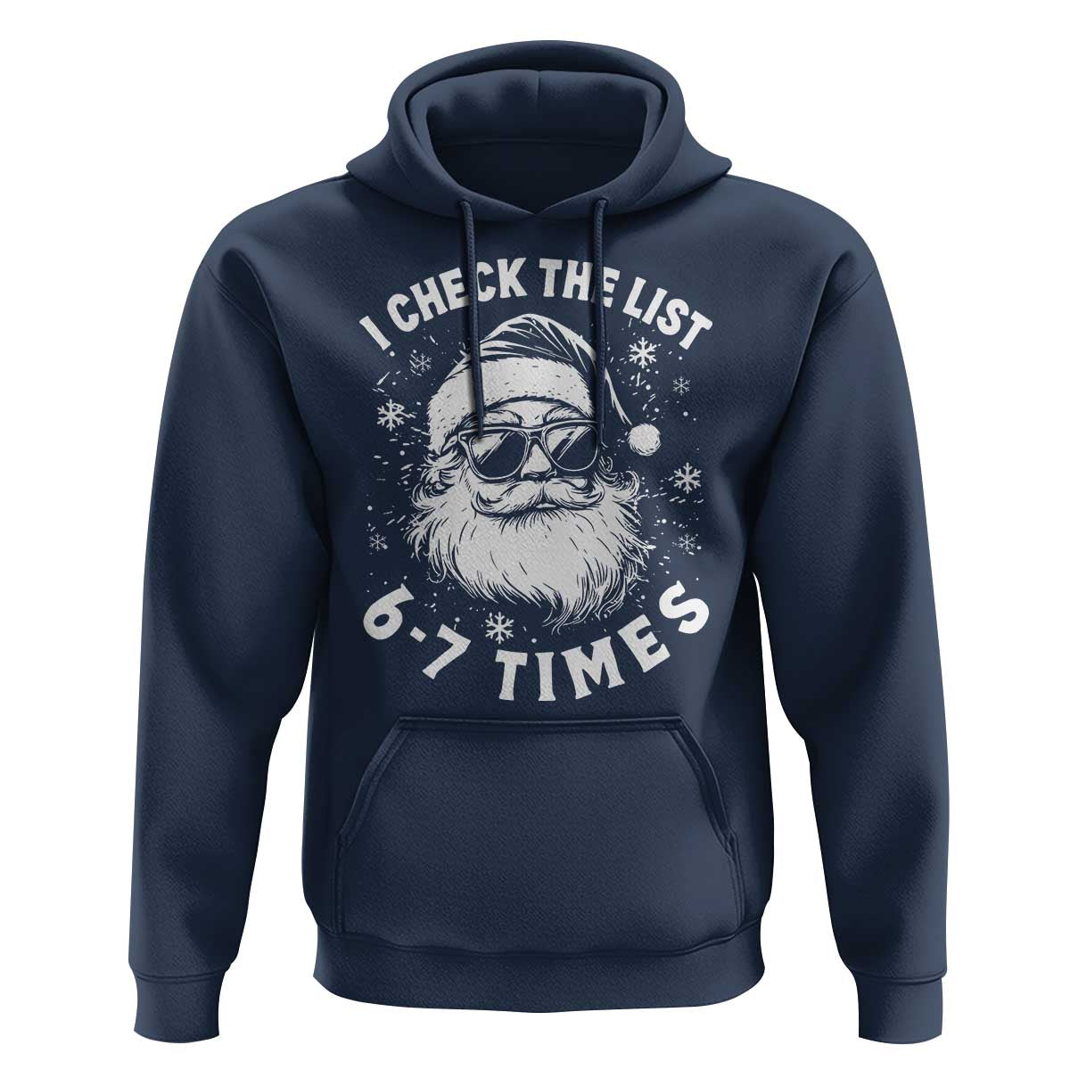 67 Meme Christmas Santa Hoodie Funny I Check The List 67 Times - Wonder Print Shop