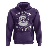 67 Meme Christmas Santa Hoodie Funny I Check The List 67 Times - Wonder Print Shop