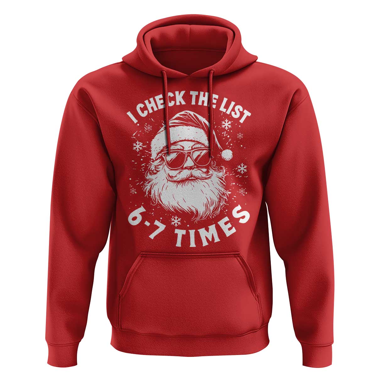67 Meme Christmas Santa Hoodie Funny I Check The List 67 Times - Wonder Print Shop