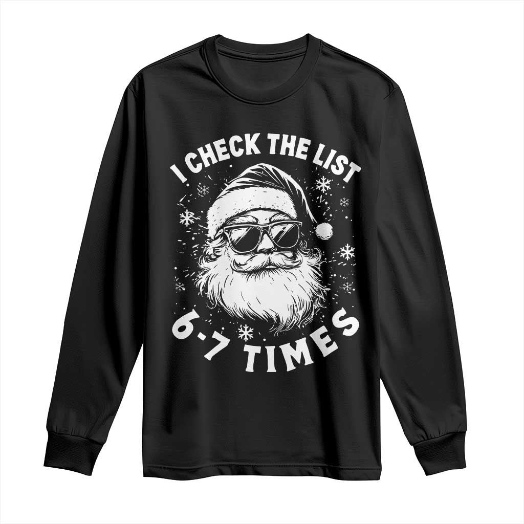 67 Meme Christmas Santa Long Sleeve Shirt Funny I Check The List 67 Times - Wonder Print Shop