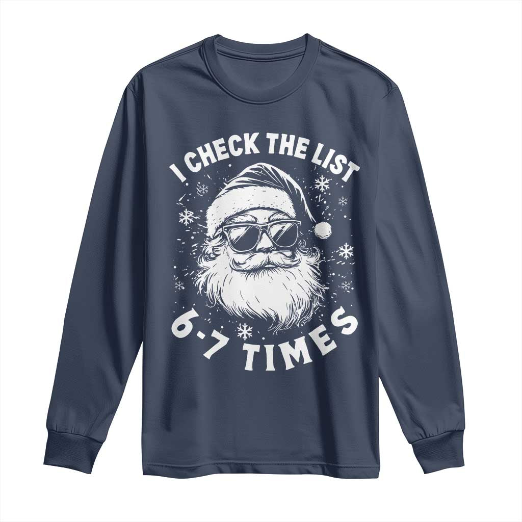 67 Meme Christmas Santa Long Sleeve Shirt Funny I Check The List 67 Times - Wonder Print Shop