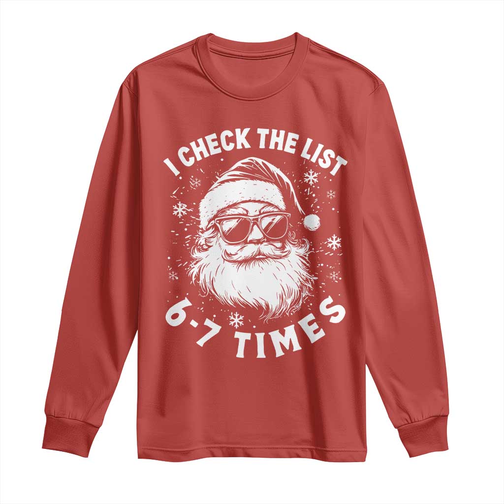 67 Meme Christmas Santa Long Sleeve Shirt Funny I Check The List 67 Times - Wonder Print Shop