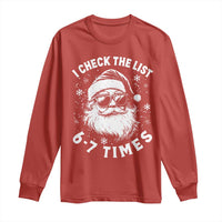 67 Meme Christmas Santa Long Sleeve Shirt Funny I Check The List 67 Times - Wonder Print Shop
