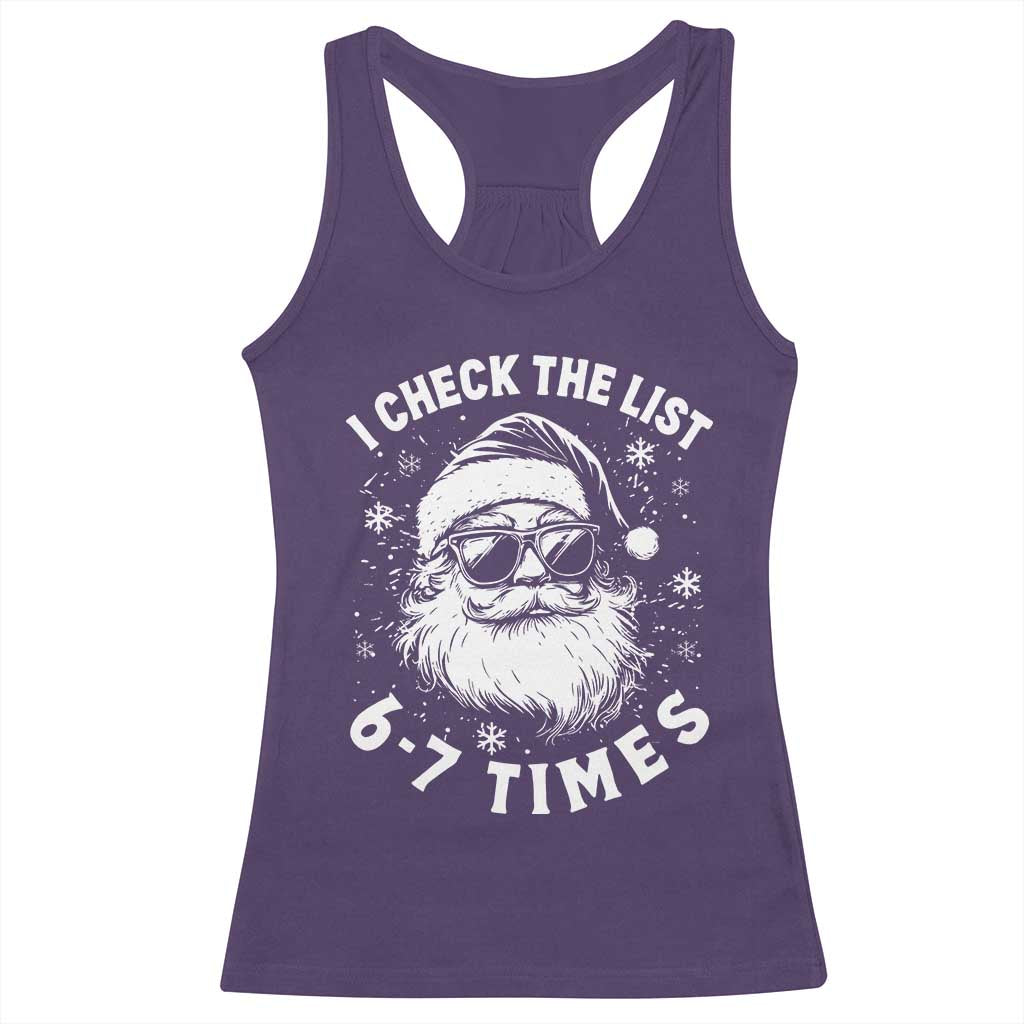 67 Meme Christmas Santa Racerback Tank Top Funny I Check The List 67 Times - Wonder Print Shop