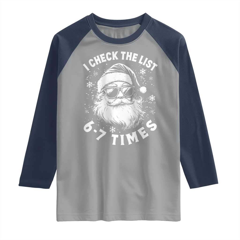 67 Meme Christmas Santa Raglan Shirt Funny I Check The List 67 Times - Wonder Print Shop