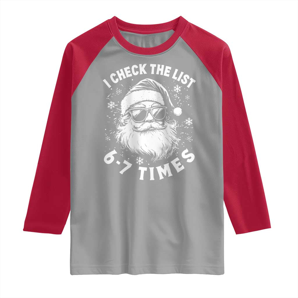 67 Meme Christmas Santa Raglan Shirt Funny I Check The List 67 Times - Wonder Print Shop
