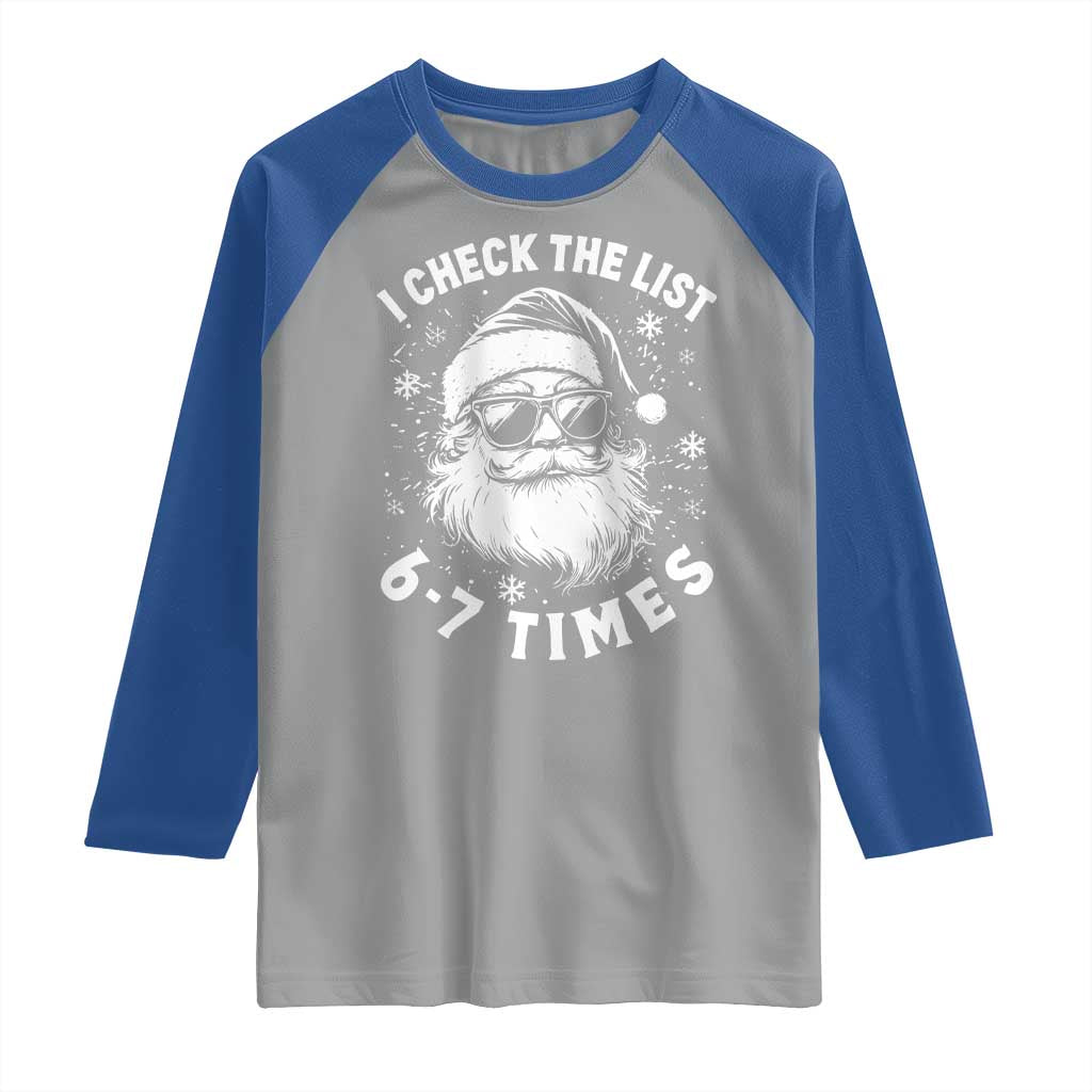 67 Meme Christmas Santa Raglan Shirt Funny I Check The List 67 Times - Wonder Print Shop