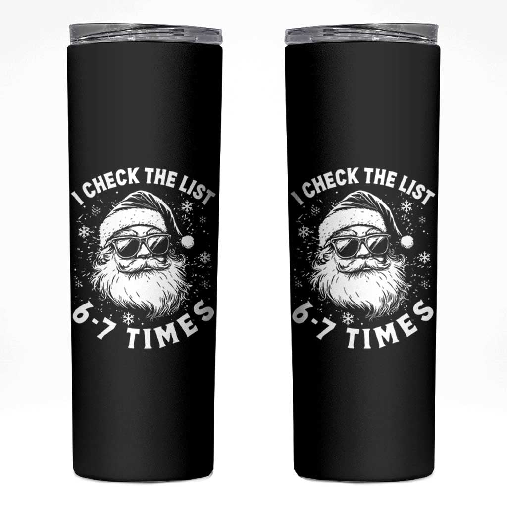67 Meme Christmas Santa Skinny Tumbler Funny I Check The List 67 Times - Wonder Print Shop