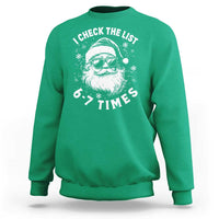 67 Meme Christmas Santa Sweatshirt Funny I Check The List 67 Times - Wonder Print Shop