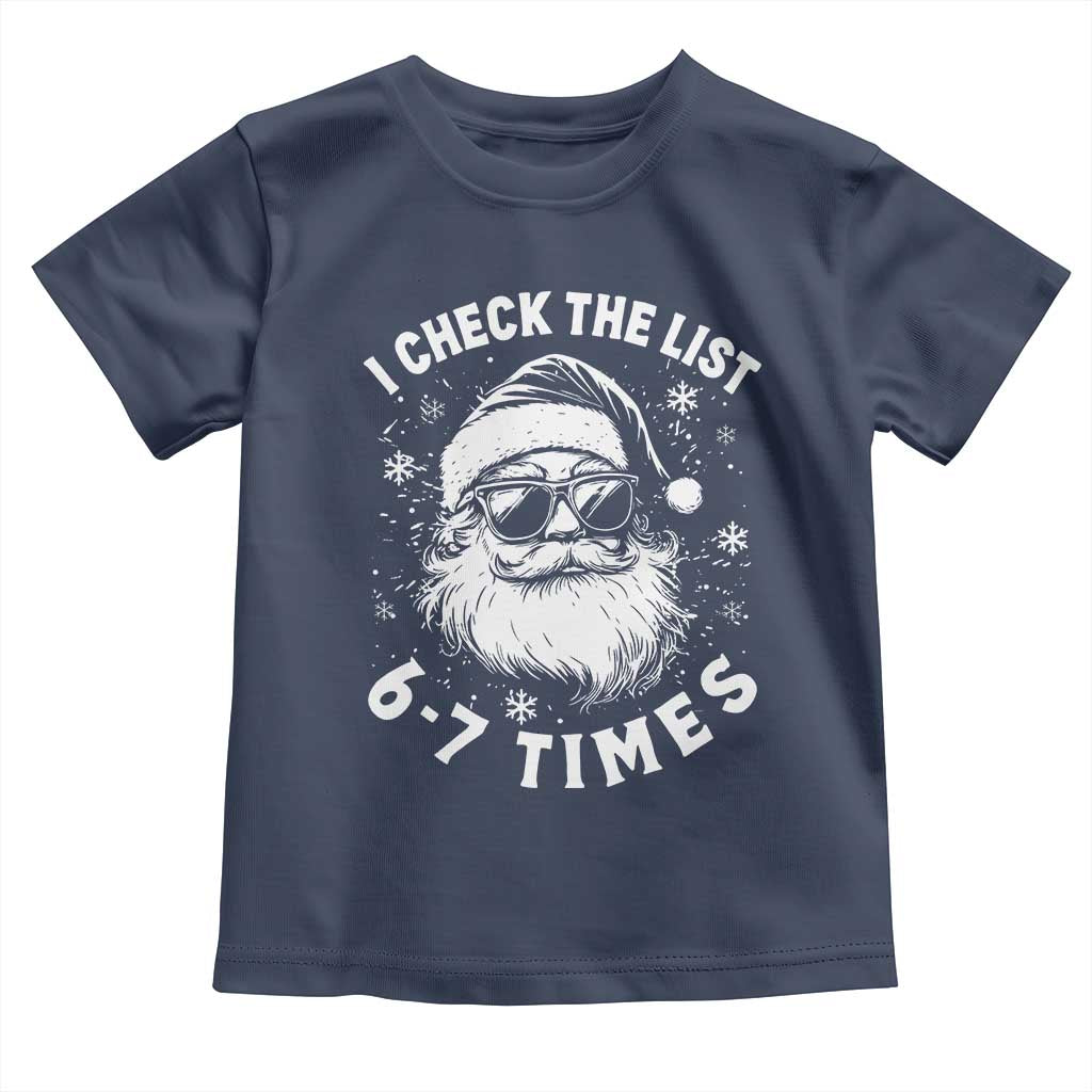 67 Meme Christmas Santa Toddler T Shirt Funny I Check The List 67 Times - Wonder Print Shop