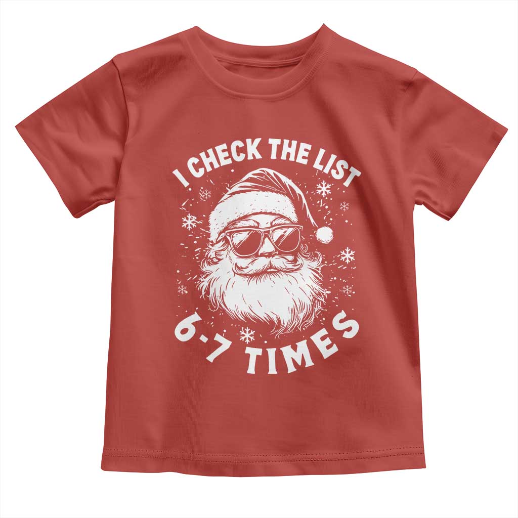67 Meme Christmas Santa Toddler T Shirt Funny I Check The List 67 Times - Wonder Print Shop