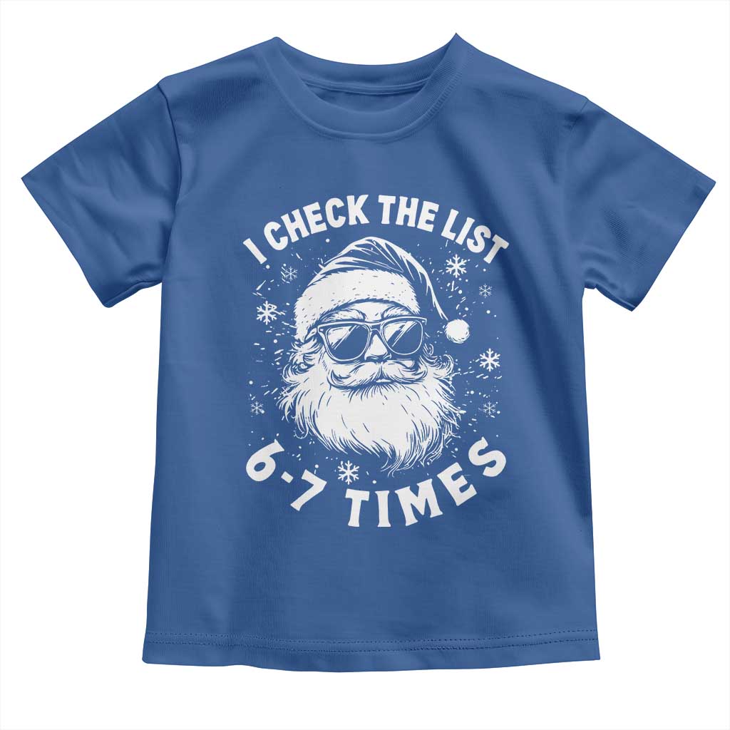 67 Meme Christmas Santa Toddler T Shirt Funny I Check The List 67 Times - Wonder Print Shop