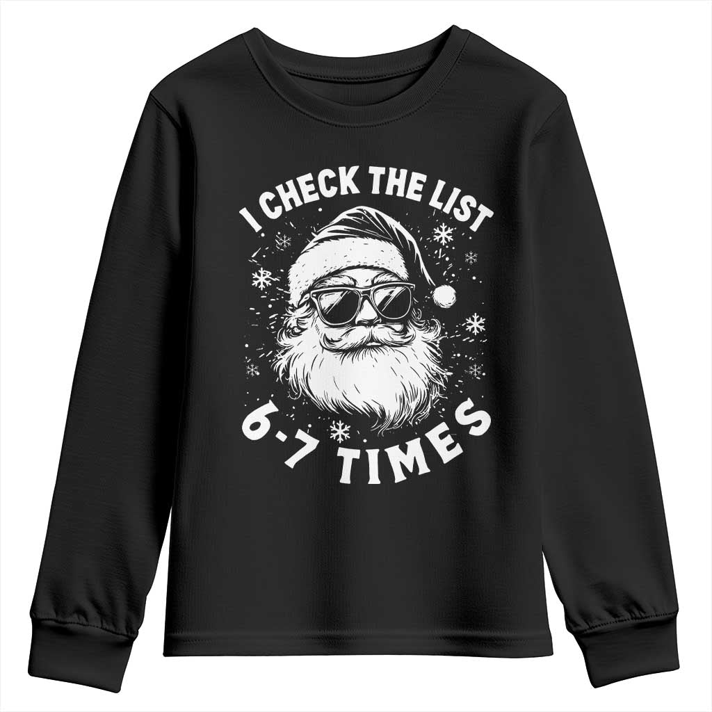 67 Meme Christmas Santa Youth Sweatshirt Funny I Check The List 67 Times - Wonder Print Shop
