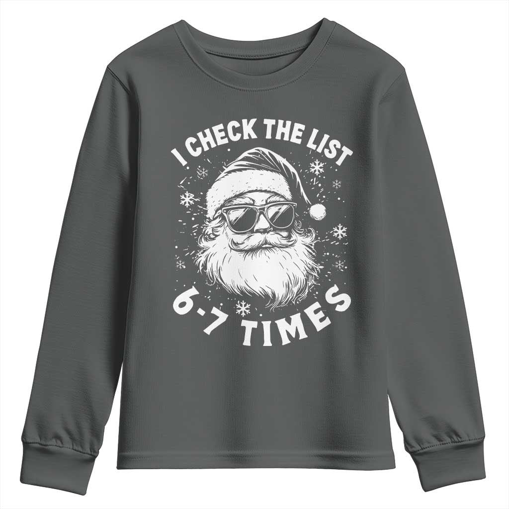 67 Meme Christmas Santa Youth Sweatshirt Funny I Check The List 67 Times - Wonder Print Shop