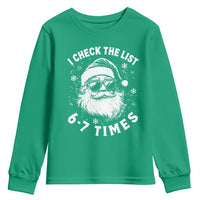 67 Meme Christmas Santa Youth Sweatshirt Funny I Check The List 67 Times - Wonder Print Shop
