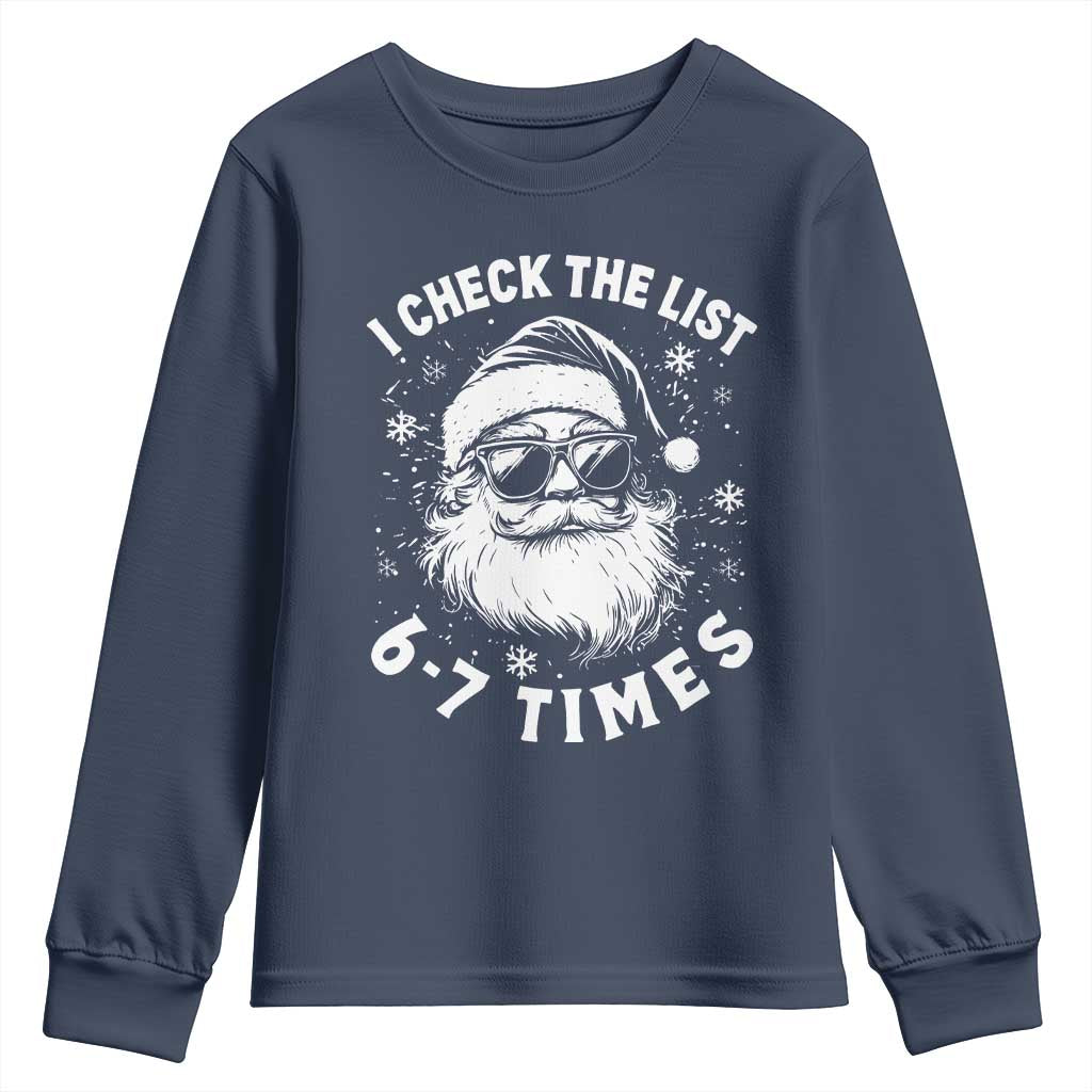 67 Meme Christmas Santa Youth Sweatshirt Funny I Check The List 67 Times - Wonder Print Shop