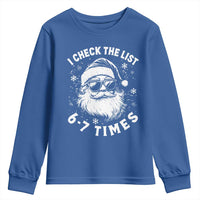 67 Meme Christmas Santa Youth Sweatshirt Funny I Check The List 67 Times - Wonder Print Shop