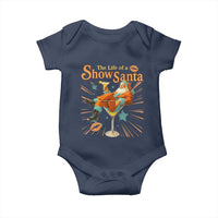 The Life Of The Show Santa Baby Onesie Funny Christmas Orange Santa - Wonder Print Shop