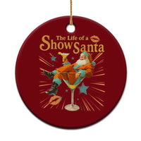 The Life Of The Show Santa Ceramic Ornament Funny Christmas Orange Santa - Wonder Print Shop