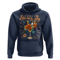 The Life Of The Show Santa Hoodie Funny Christmas Orange Santa - Wonder Print Shop