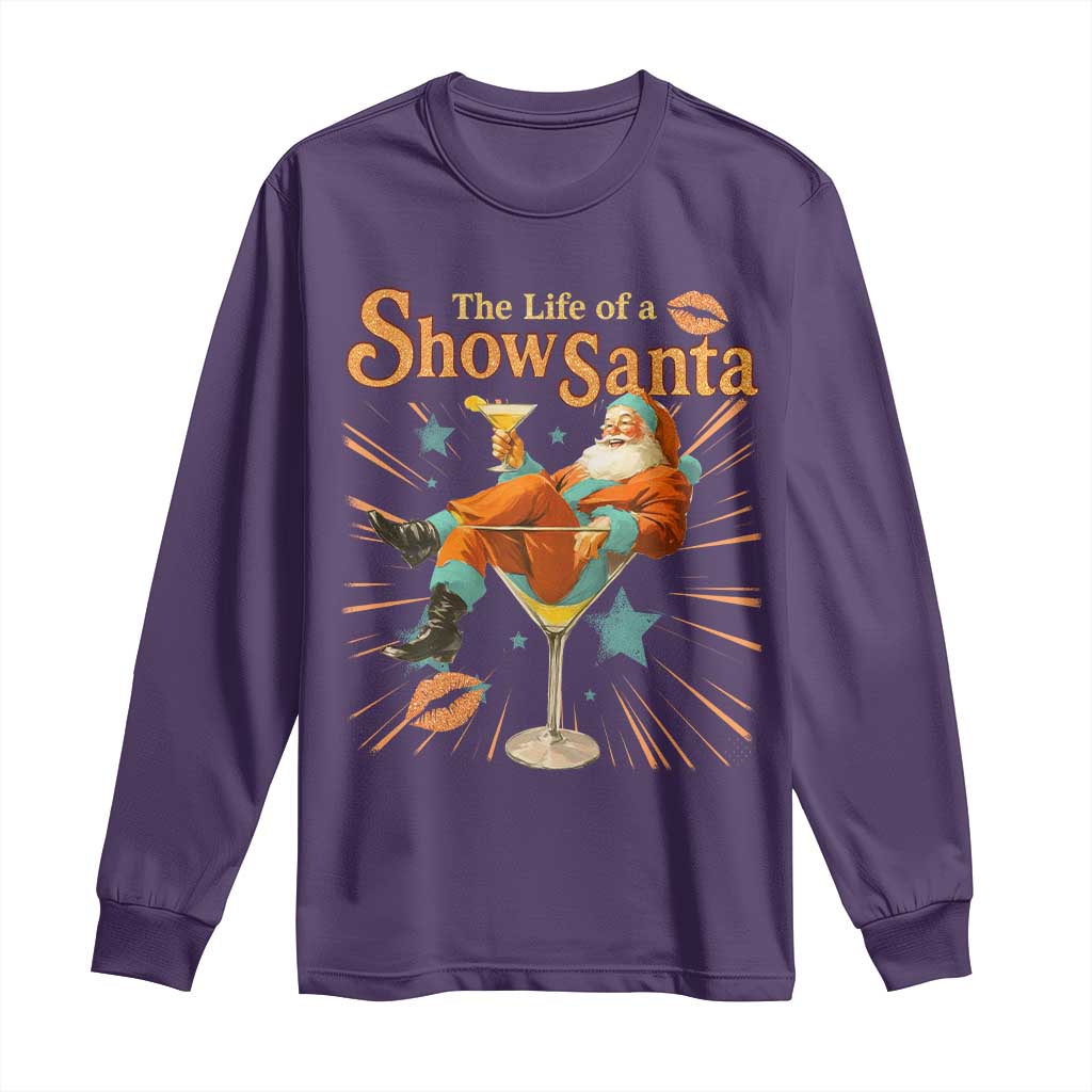 The Life Of The Show Santa Long Sleeve Shirt Funny Christmas Orange Santa - Wonder Print Shop