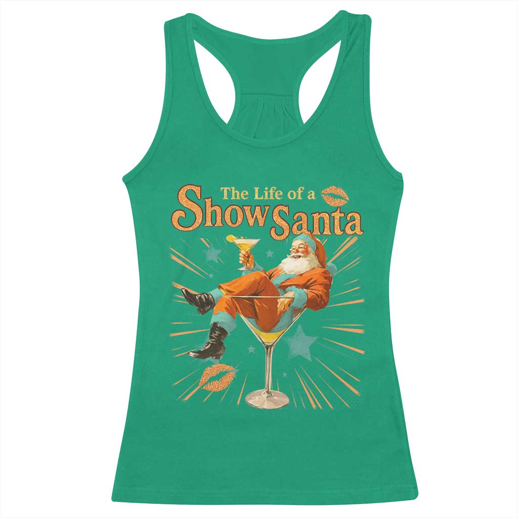 The Life Of The Show Santa Racerback Tank Top Funny Christmas Orange Santa - Wonder Print Shop