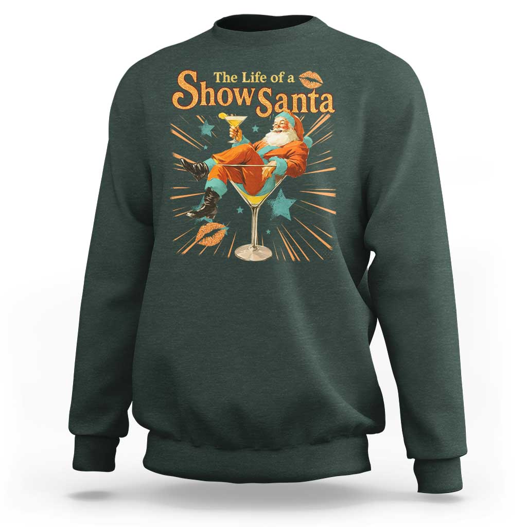 The Life Of The Show Santa Sweatshirt Funny Christmas Orange Santa - Wonder Print Shop