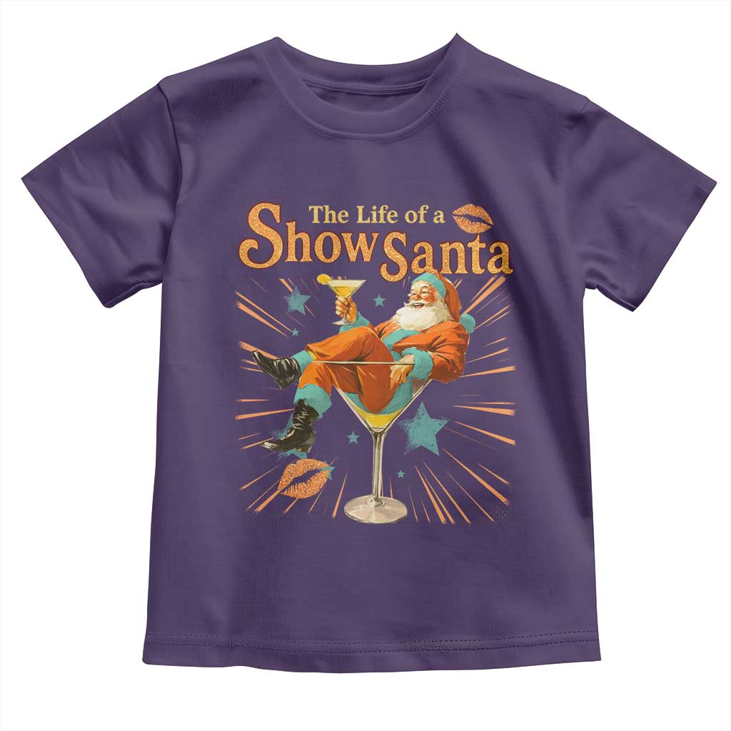The Life Of The Show Santa Toddler T Shirt Funny Christmas Orange Santa - Wonder Print Shop