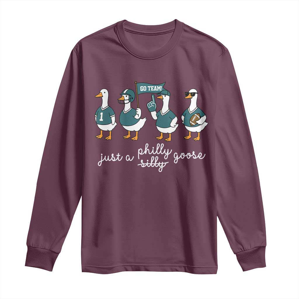 Just A Philly Goose Long Sleeve Shirt Funny Philadelphia Fan Silly Gooses Game Day - Wonder Print Shop