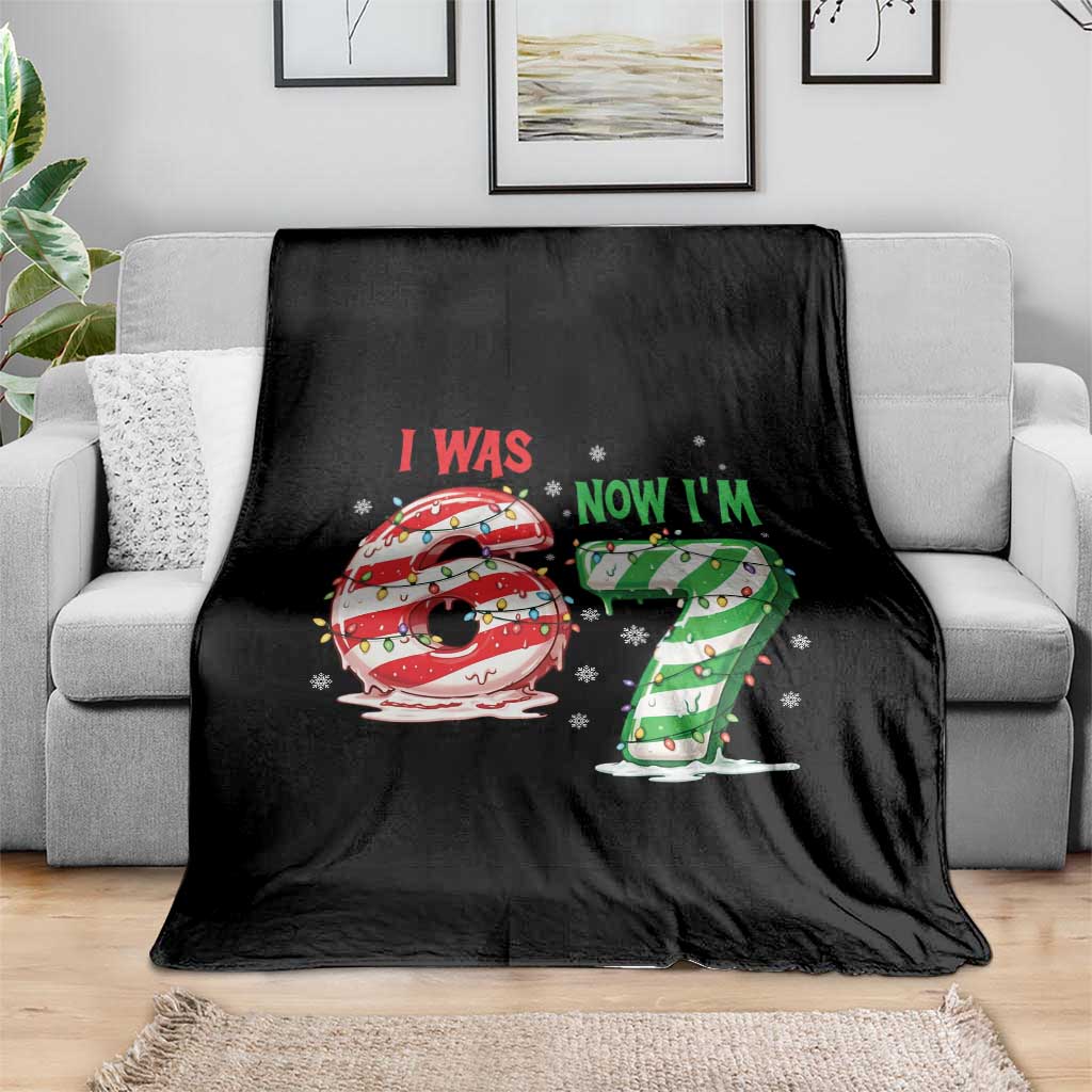 Funny 67 Meme 7 Year Old Birthday Christmas Throw Blanket I Was 6 Now I Am 7 Brainrot - Wonder Print Shop