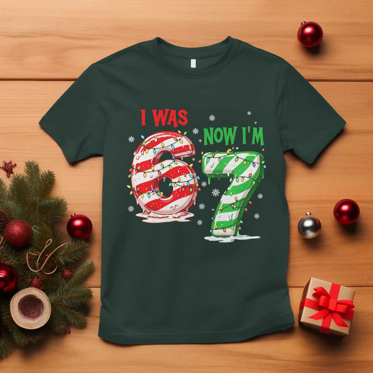 Funny 67 Meme 7 Year Old Birthday Christmas T Shirt I Was 6 Now I Am 7 Brainrot - Wonder Print Shop