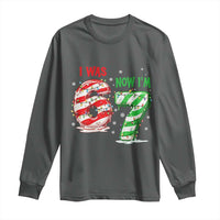 Funny 67 Meme 7 Year Old Birthday Christmas Long Sleeve Shirt I Was 6 Now I Am 7 Brainrot - Wonder Print Shop