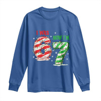 Funny 67 Meme 7 Year Old Birthday Christmas Long Sleeve Shirt I Was 6 Now I Am 7 Brainrot - Wonder Print Shop
