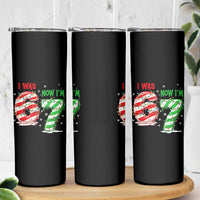 Funny 67 Meme 7 Year Old Birthday Christmas Skinny Tumbler I Was 6 Now I Am 7 Brainrot - Wonder Print Shop