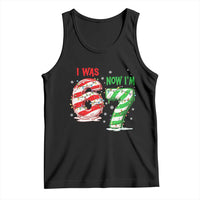Funny 67 Meme 7 Year Old Birthday Christmas Tank Top I Was 6 Now I Am 7 Brainrot - Wonder Print Shop