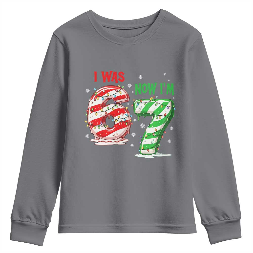 Funny 67 Meme 7 Year Old Birthday Christmas Youth Sweatshirt I Was 6 Now I Am 7 Brainrot - Wonder Print Shop