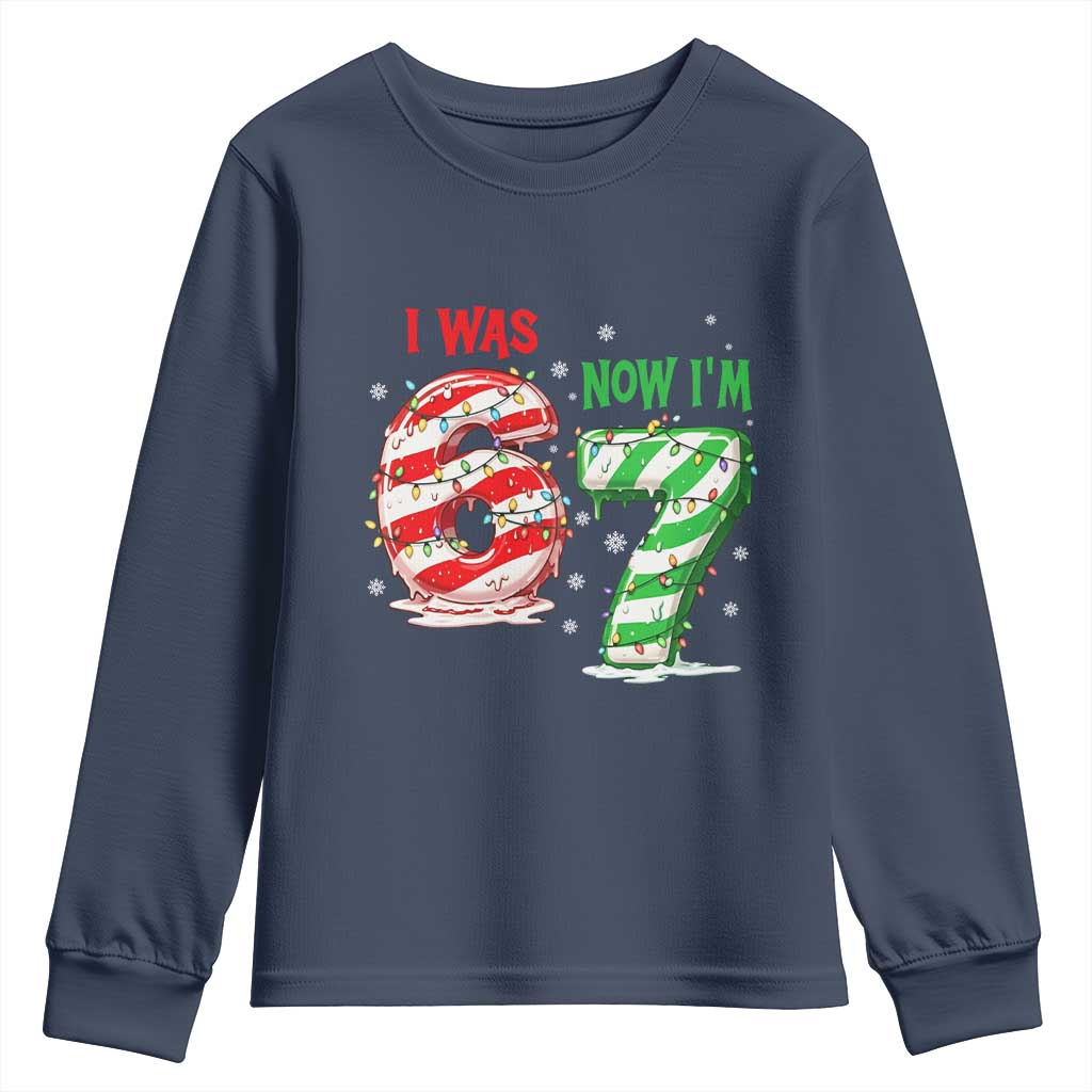 Funny 67 Meme 7 Year Old Birthday Christmas Youth Sweatshirt I Was 6 Now I Am 7 Brainrot - Wonder Print Shop