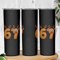 Funny 67 Christmas Reindeer Skinny Tumbler Six Seven Meme Xmas Holiday - Wonder Print Shop