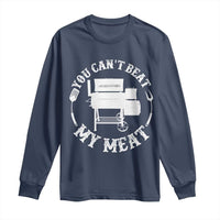 Funny You Can't Beat My Meat Long Sleeve Shirt Vintage Grilling BBQ Chef
