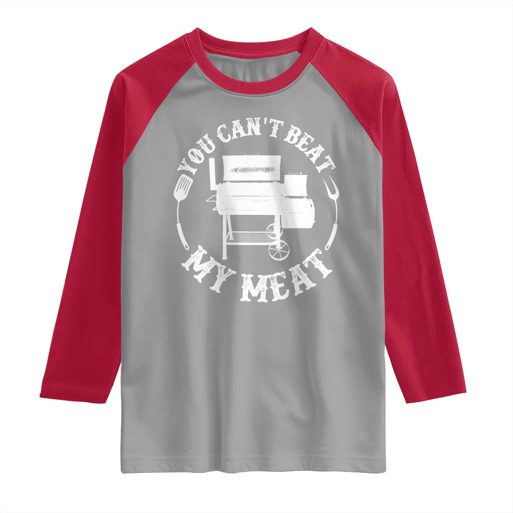 Funny You Can't Beat My Meat Raglan Shirt Vintage Grilling BBQ Chef