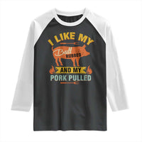 I Like My Butt Rubbed And My Pork Pulled Raglan Shirt Retro Vintage Grilling BBQ
