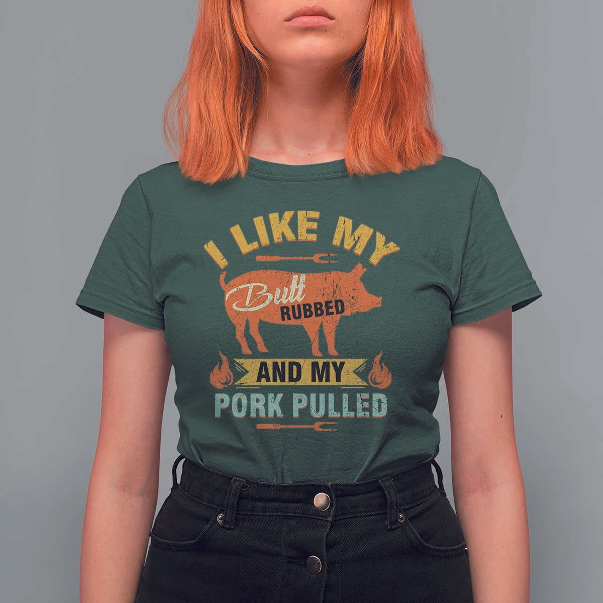 I Like My Butt Rubbed And My Pork Pulled T Shirt For Women Retro Vintage Grilling BBQ - Wonder Print Shop