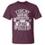 Funny BBQ Grilling I Like My Butt Rubbed And My Pork Pulled T Shirt Barbecue Father's Day