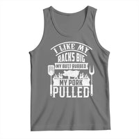 Funny BBQ Grilling I Like My Butt Rubbed And My Pork Pulled Tank Top Barbecue Father's Day