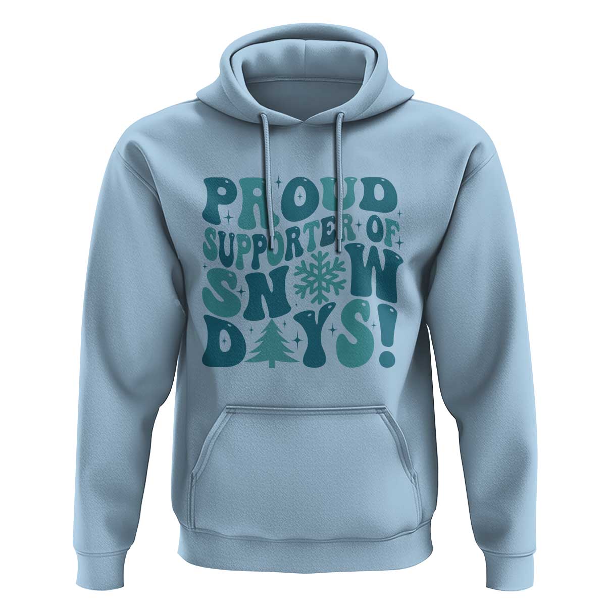 Funny Proud Supporter Of Snow Days Hoodie Teacher Winter Season Snowflake