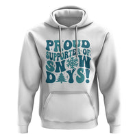 Funny Proud Supporter Of Snow Days Hoodie Teacher Winter Season Snowflake