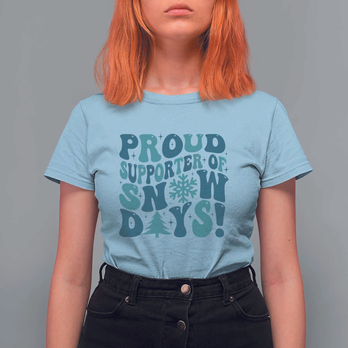 Funny Proud Supporter Of Snow Days T Shirt For Women Teacher Winter Season Snowflake - Wonder Print Shop